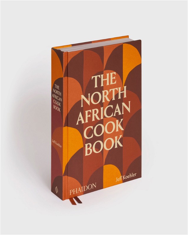 "The North African Cookbook" By Jeff Koehler Book