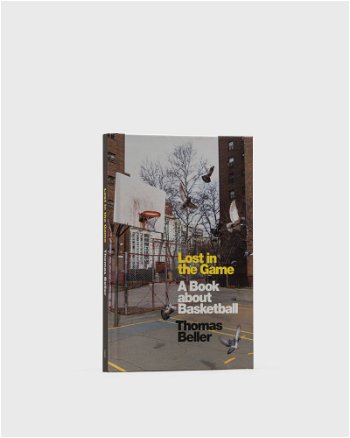 gestalten Lost In The Game – A Book About Basketball" By Thomas Beller 9781478016175